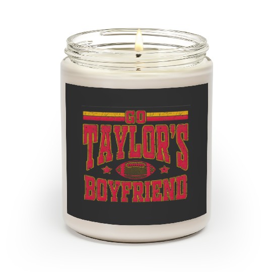 Go Tayl0r_s Boyfriend Funny Football Tayl0r Swift Swifts KansasCity Chiefs Lover Scented Candles