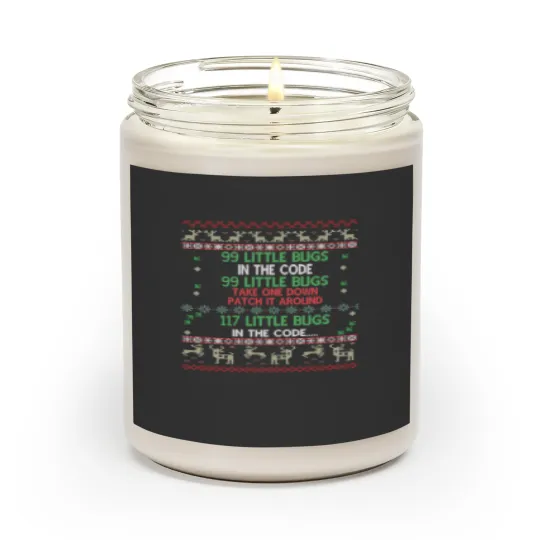 99 Little Bugs In The Code Programmer Ugly Christmas Gift Scented Candles
