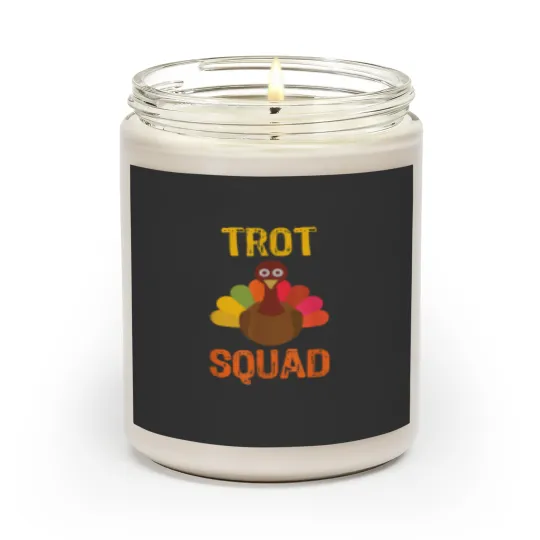 Discover Trot Squad Thanksgiving Turkey Funny Scented Candles