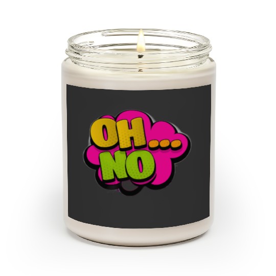 Discover Oh No Scented Candles