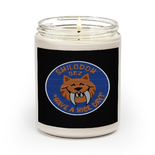 Smilodon Sez Have A Nice Day - Disney - Scented Candles