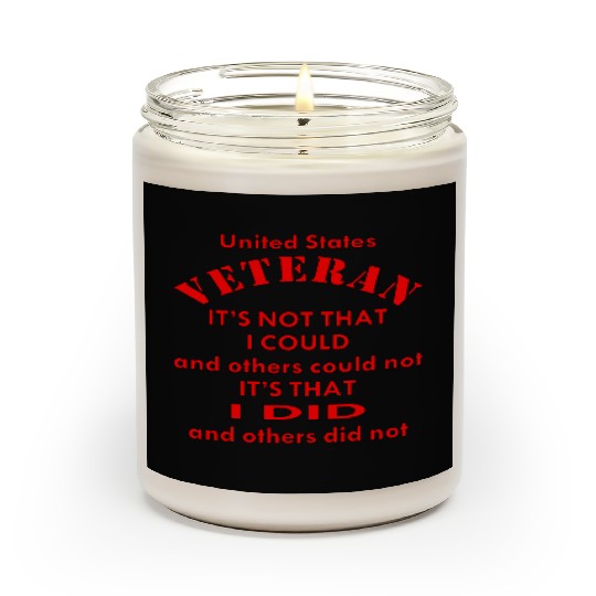 US Veteran It's That I Did & Others Did Not Scented Candles
