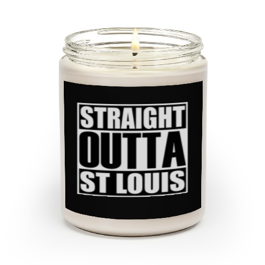 Straight Outta St Louis Scented Candles