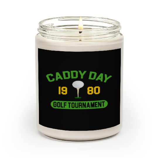 Caddy Day Golf Tournament - Caddyshack Scented Candles
