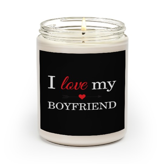 I Love My Boyfriend Scented Candles