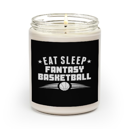 Eat Sleep Fantasy Basketball Scented Candles