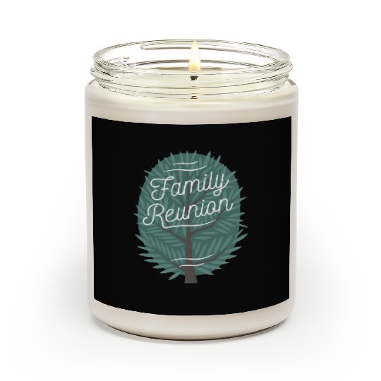 Family Reunion Scented Candles