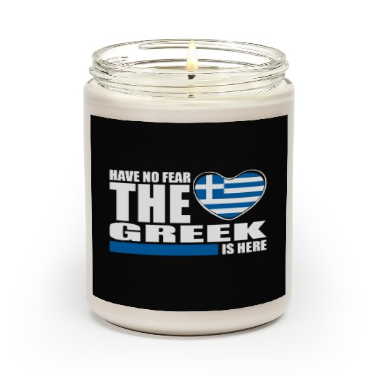 Have No Fear The Greek Is Here Scented Candles