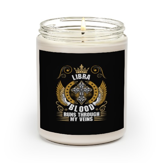 Libra Blood Runs Through My Veins Scented Candles