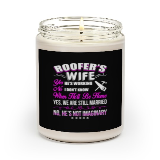 Roofer Wife Scented Candles