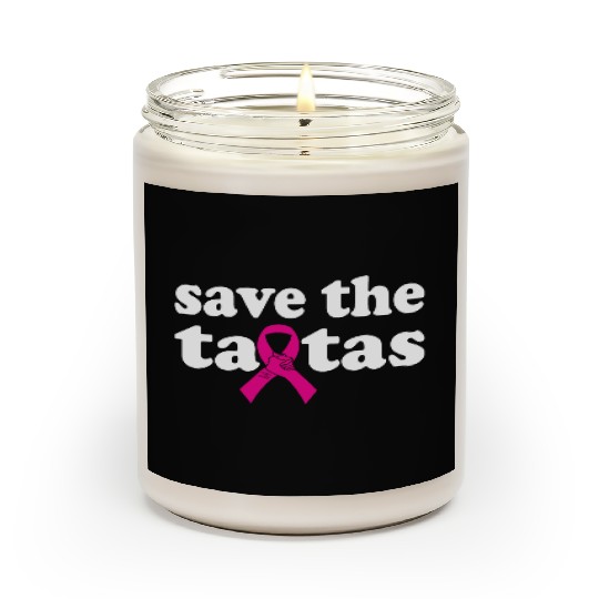 Save The Tatas Cancer Survivor Mothers Day Scented Candles