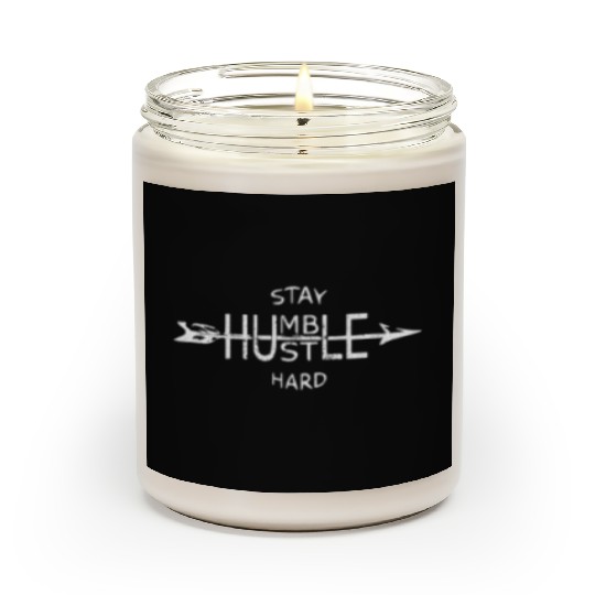 Stay humble hustle hard Scented Candles hard 4th of july fun