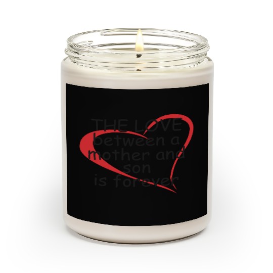 The Love Between a Mother and Son Scented Candles