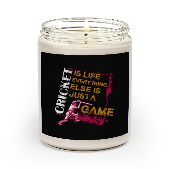 Cricket Is Life Everything Else Is Just A Game Scented Candles