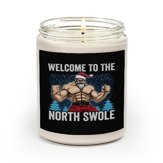 Welcome To North Swole Santa Muscle Workout Christ Scented Candles