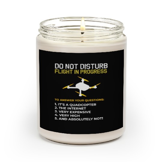 Do Not Disturb Flight In Progress Drone Hobby Rc Scented Candles
