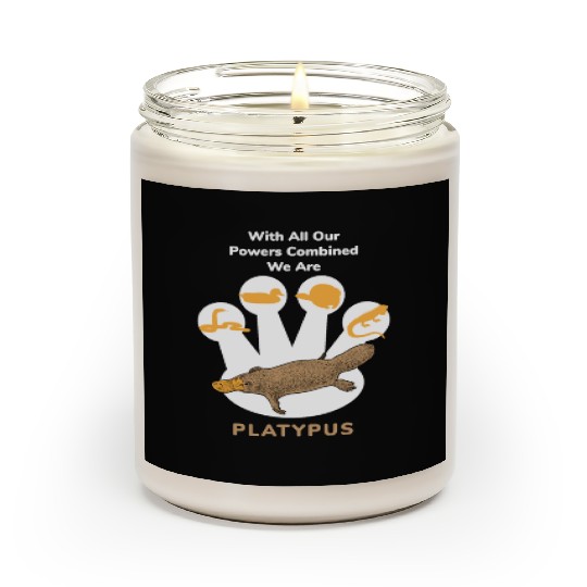 Power Combined Platypus Platypus Platypus Mammal Scented Candles