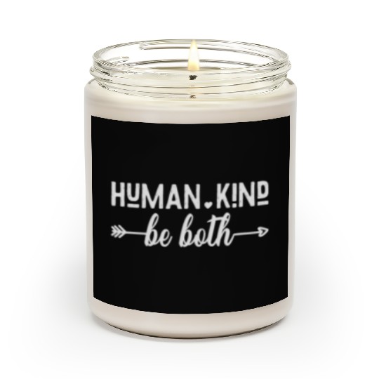 Humankind Be Both Human Kind Anti-Bullying Scented Candles