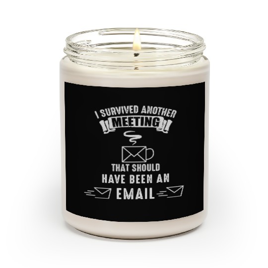 Office Worker Survived Meeting Email Coffee Scented Candles