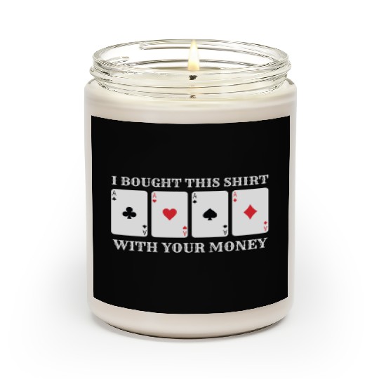 Casino Money Bought this Scented Candles Funny