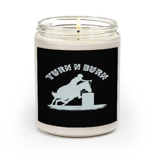 Barrel Racing Racer Rodeo Turn N Burn Quote Gift Scented Candles