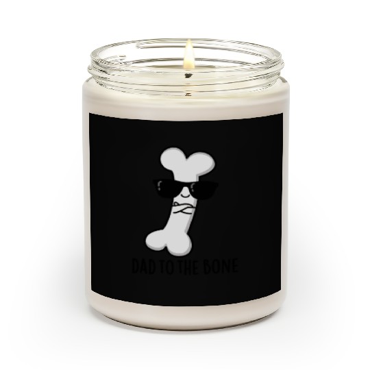 Dad To The Bone Cute Anatomy Pun Scented Candles