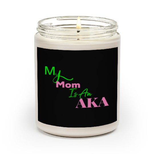 AKA Mom My Mom Is An AKA Black Scented Candles