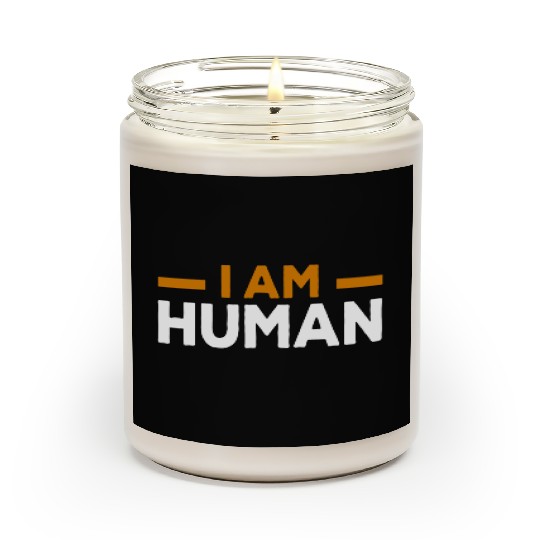 I AM HUMAN Scented Candles