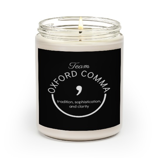 Team Oxford Comma Grammar Police Gift Scented Candles