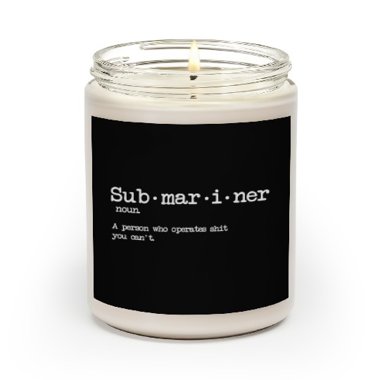 Submariner Definition US Navy Veteran Military Gif Scented Candles