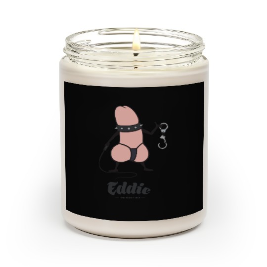 Eddie Funky Dick BDSM Scented Candles