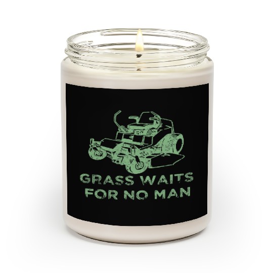 Grass Waits For No Man Funny Mens Grass Cutting Scented Candles