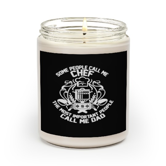 Some People Call Me Chef Dad Scented Candles