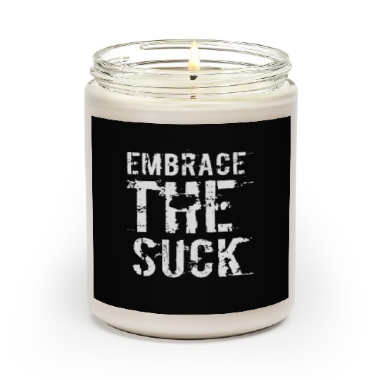 Embrace The Suck, White Scented Candles