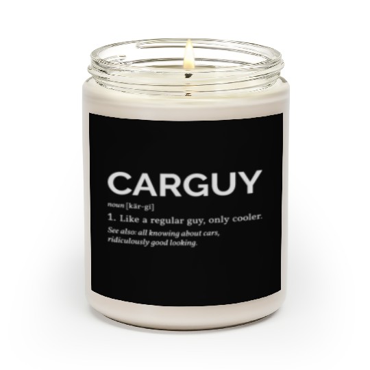 Car Guy Definition I Scented Candles