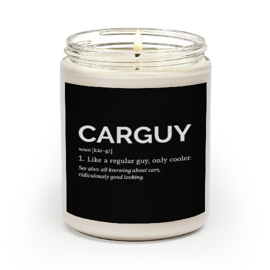 Car Guy Definition I Scented Candles