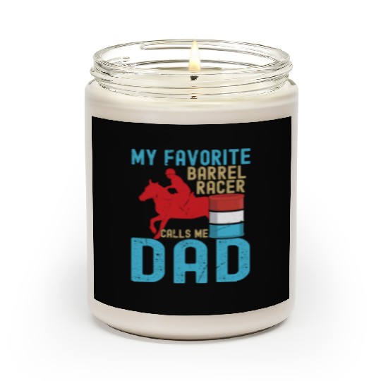 Barrel Racer Dad Scented Candles