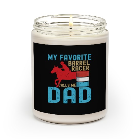 Barrel Racer Dad Scented Candles