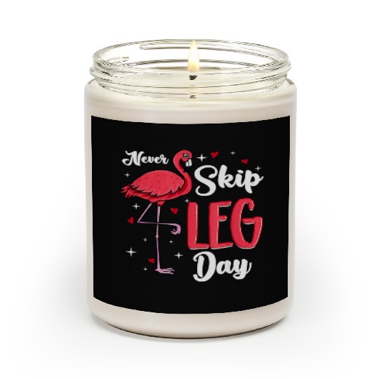 Flamingo Never Skip Leg Day Funny Gym Flamingo Scented Candles