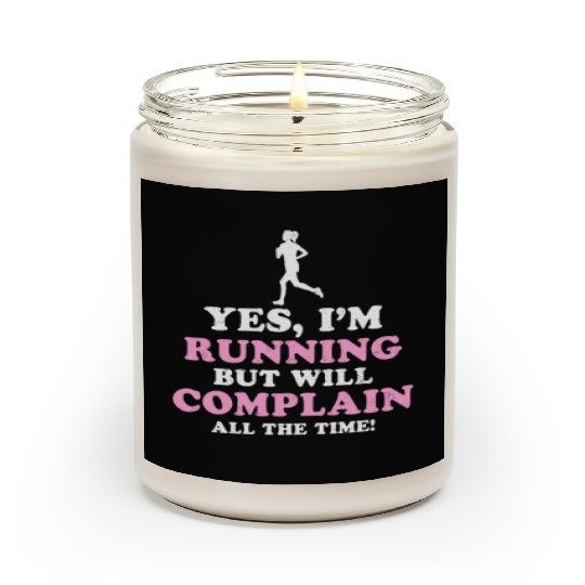 I Hate Running Complain All The Time Scented Candles