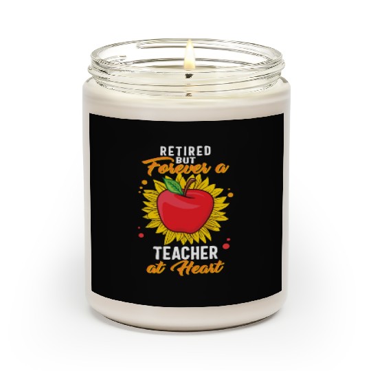Retired Teacher Scented Candles, Retired But Forever A