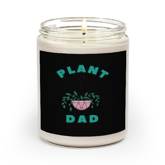 Plant Dad, Plant Daddy, Plant gift, Plant lover Scented Candles