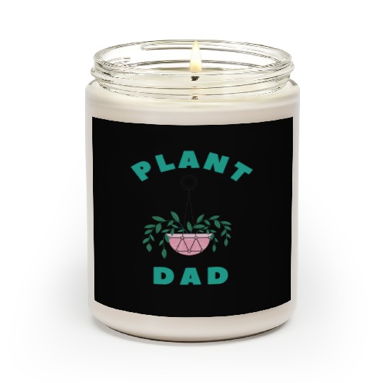 Plant Dad, Plant Daddy, Plant gift, Plant lover Scented Candles