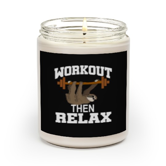 Workout then Relax:Sloth Lover-workout funny Sloth Scented Candles