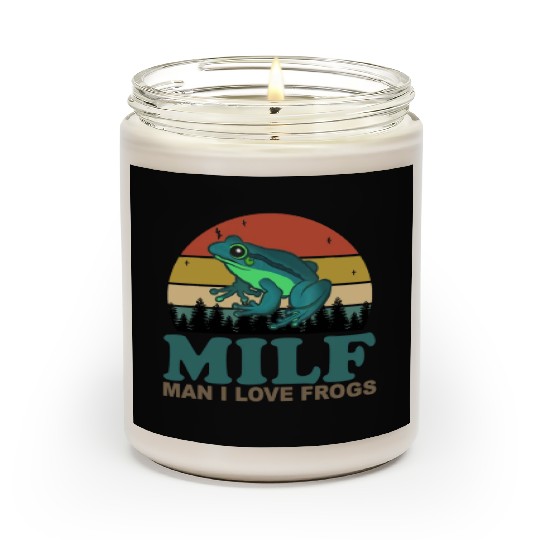MILF Man I Love Frogs Scented Candles