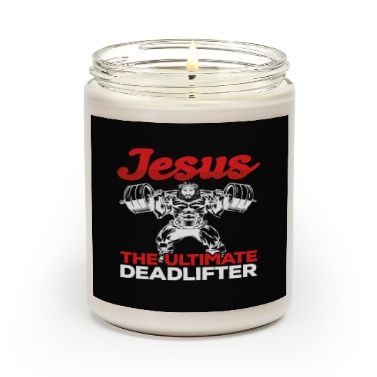 Jesus The Ultimate Deadlifter Gym Weightlifting Scented Candles