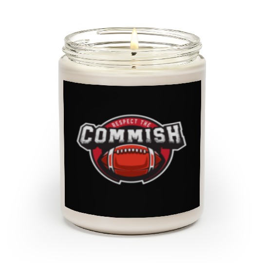 Respect The Commish Fantasy Football Funny Scented Candles