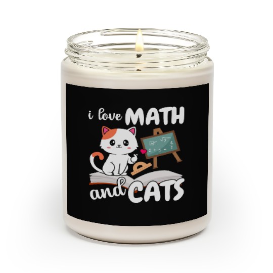 I Love Math And Cats Mathematics Scented Candles
