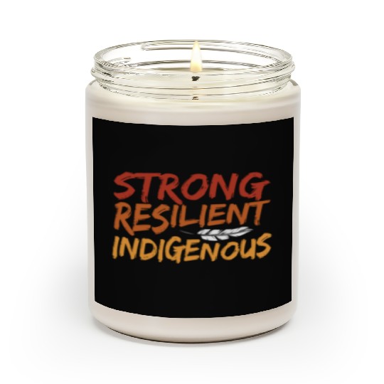 Strong Resilient Indigenous Americans Anti Scented Candles