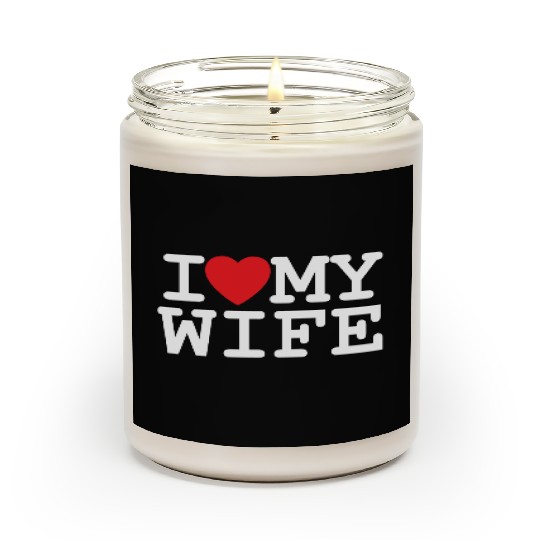 I Love My Wife Scented Candles